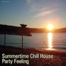 Summertime Chill House Party Feeling
