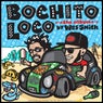 Bochito Loco - The Album