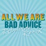 Bad Advice - Rebolledo's Very Bad Advice