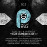 Your Number Is Up EP inc. JUST2 remix