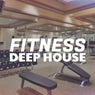 Fitness Deep House