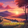 Confident in You