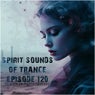 Spirit Sounds of Trance Episode 120 (Tribute to Kohta Imafuku)