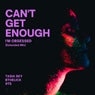 Can't Get Enough (I'm Obsessed) (Extended Mix)