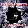 Techno Addicts 1 Year, Pt. 1