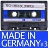 Made In Germany - Tech House Edition Volume 3