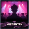 Lost On You