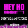 Hey Ho (Motherf*****) [Remixes]
