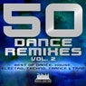 50 Dance Remixes, Vol. 2 - Best of Dance, House, Electro, Techno, Trance & Trap