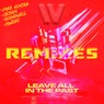 Leave All In The Past (Remixes) (feat. Alexandra Flores)