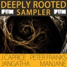 Deeply Rooted Sampler