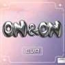 On & On