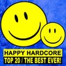 Happy Hardcore Top 20 - The Best Ever!
