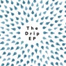 The Drip - EP