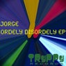 Orderly Disorderly EP