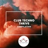 Club Techno Thrive