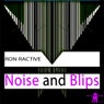 Noise and Blips