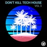 Don't Kill Tech House Vol. 3