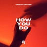 How You Do (Extended Mix)