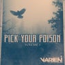 Pick Your Poison Vol. 01
