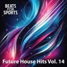 Future House Hits, Vol. 14