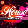 House Mini Mix 001 - 2010