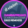 Down Down Down (2022 Remixes)
