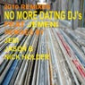 No More Dating DJ's 2010 Remixes