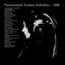 Paranormal Techno Activities - ONE