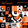 Feel the Bass