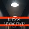 100 Insane Melodic Tracks