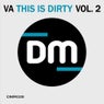 This Is Dirty Vol.2
