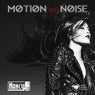 Motion of Noise (Original Mix)