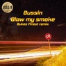 Bussin / Blow My Smoke (Bukez Finezt Remix)
