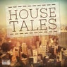 House Tales, Vol. 1