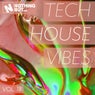 Nothing But... Tech House Vibes, Vol. 18