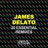 James Delato 20 Essential Remixes