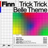 Trick Trick / Belle Theme