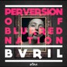 Perversion Of Blurred Nation EP