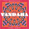 Vandaha (S3N0 Remix)