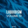 Liquidism, Vol. 10