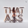 That A$$