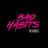 Bad Habits (The Remixes)