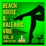 Beach House & Balearic Vibe, Vol. 6 (Sampler Two)