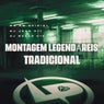 Montagem Legendáreis Tradicional