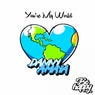 Youre My World