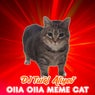 Oiia Oiia Meme Cat