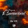 Montagem - É Sensacional