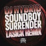Soundboy Surrender (Lasick Remix)