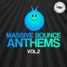 Massive Bounce Anthems, Vol. 2